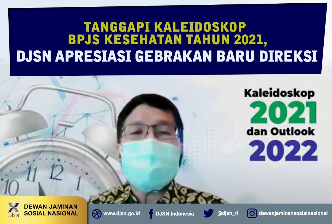 Tanggapi Kaleidoskop BPJS Kesehatan Tahun 2021, DJSN Apresiasi Gebrakan Baru Direksi